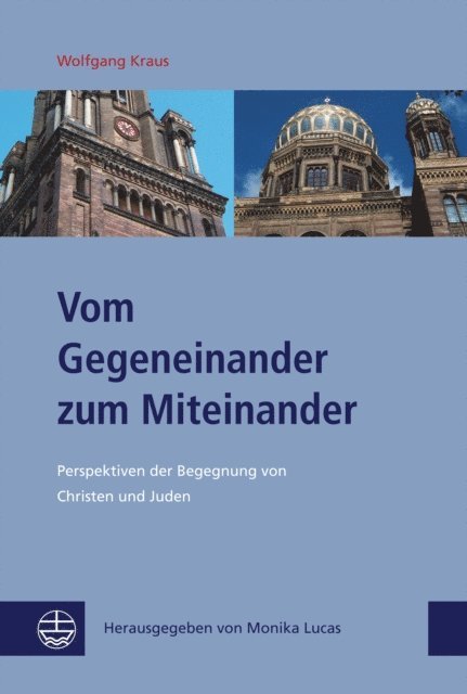 Wolfgang Kraus, Monika Lucas - Vom Gegeneinander zum Miteinander, E-bok