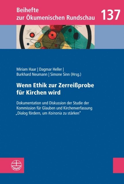 Burkhard Neumann, Dagmar Heller, Miriam Haar, Simone Sinn - Wenn Ethik zur Zerreißprobe für Kirchen wird, E-bok