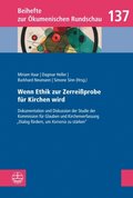 Wenn Ethik zur Zerreiÿprobe für Kirchen wird