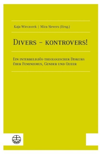 Kaja Wieczorek, Mira Sievers - Divers – kontrovers!, E-bok