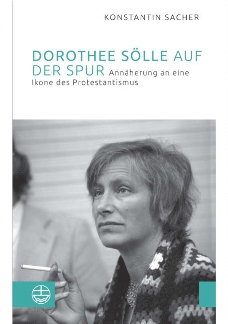 Konstantin Sacher - Dorothee Sölle auf der Spur, E-bok