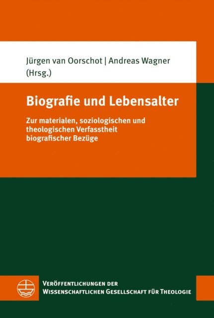 Andreas Wagner, Jurgen van Oorschot - Biografie und Lebensalter, E-bok