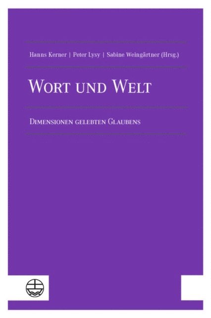 Sabine Weingartner, Peter Lysy, Hanns Kerner - Wort und Welt, E-bok