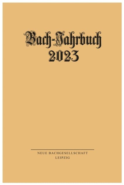 Peter Wollny - Bach-Jahrbuch 2023, E-bok