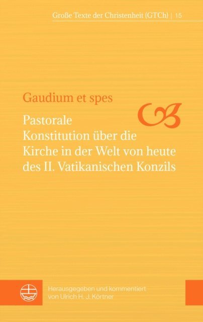 Ulrich H. J. Kortner - Gaudium et spes, E-bok