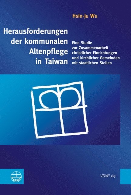 Hsin-Ju Wu - Herausforderungen der kommunalen Altenpflege in Taiwan, E-bok