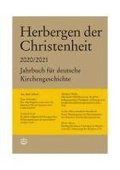 Herbergen Der Christenheit 2020/2021: Jahrbuch Fur Deutsche Kirchengeschichte