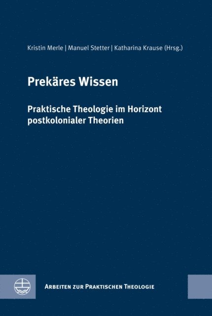 Katharina Krause, Manuel Stetter, Kristin Merle - Prekäres Wissen, E-bok