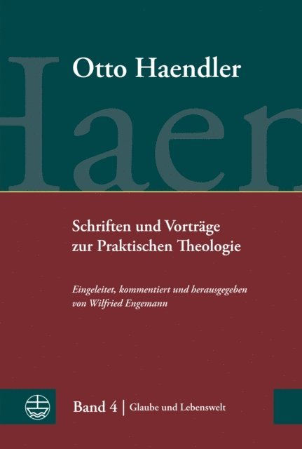 Otto Haendler, Wilfried Engemann - Schriften und Vorträge zur Praktischen Theologie, E-bok