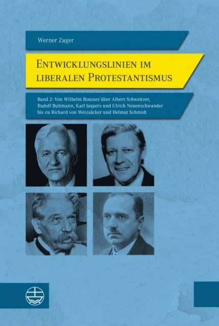 Werner Zager - Entwicklungslinien im liberalen Protestantismus, E-bok