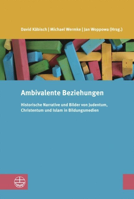 Jan Woppowa, Michael Wemke, David Kabisch - Ambivalente Beziehungen, E-bok