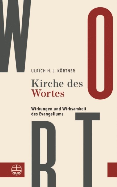 Ulrich H. J. Kortner - Kirche des Wortes, E-bok