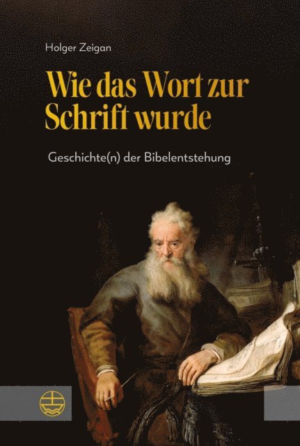 Holger Zeigan - Wie das Wort zur Schrift wurde, E-bok