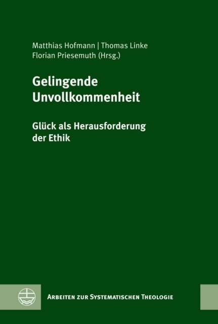 Florian Priesemuth, Thomas Linke, Matthias Hofmann - Gelingende Unvollkommenheit, E-bok