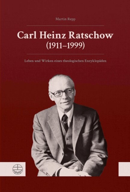 Martin Repp - Carl Heinz Ratschow (1911-1999), E-bok