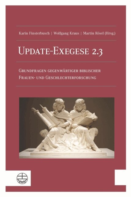 Martin Rosel, Wolfgang Kraus, Karin Finsterbusch - Update-Exegese 2.3, E-bok