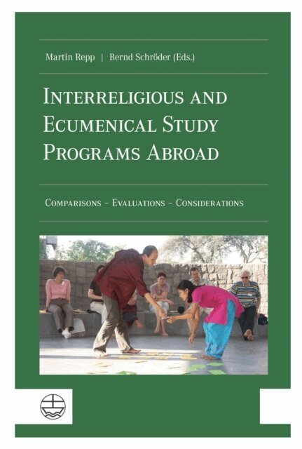Bernd Schroder, Martin Repp - Interreligious and Ecumenical Study Programs Abroad, E-bok
