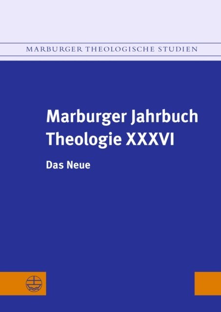 Martina Kumlehn, Elisabeth Grab-Schmidt - Marburger Jahrbuch Theologie XXXVI, E-bok
