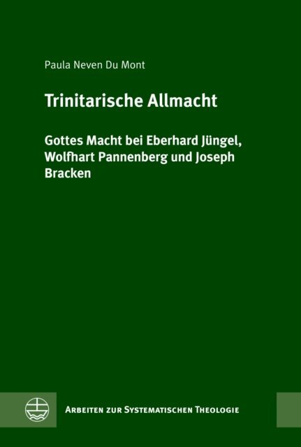 Paula Neven Du Mont - Trinitarische Allmacht, E-bok