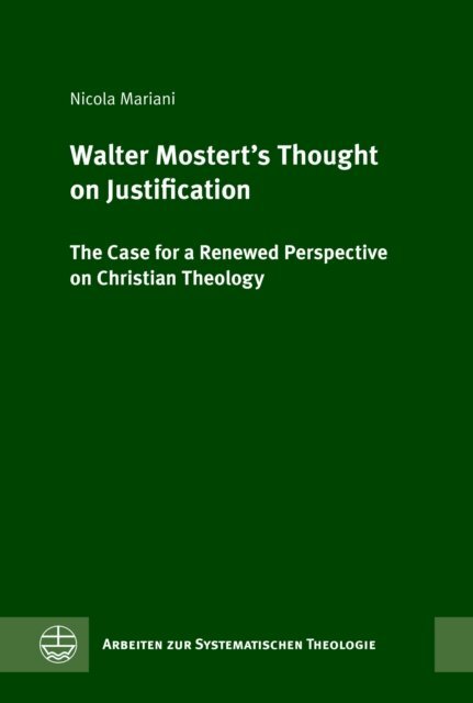 Nicola Mariani - Walter Mostert's Thought on Justification, E-bok