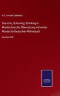 Sse-schu, Schu-king, Schi-king in Mandschuischer bersetzung mit einem Mandschu-Deutschen Wrterbuch