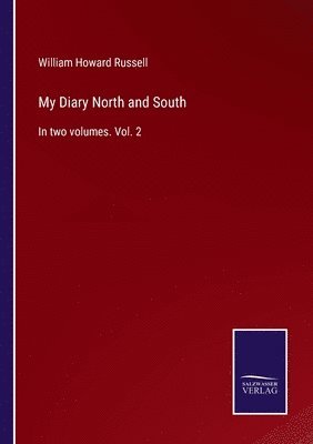 William Howard Russell - My Diary North and South, Häftad