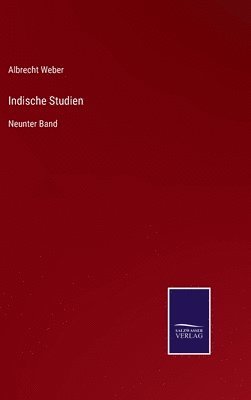 Albrecht Weber - Indische Studien, Inbunden