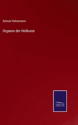 Samuel Hahnemann - Organon der Heilkunst, Inbunden