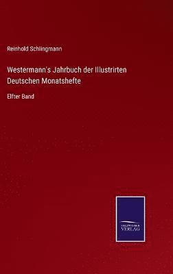 Reinhold Schlingmann - Westermann's Jahrbuch der Illustrirten Deutschen Monatshefte, Inbunden