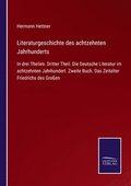 Literaturgeschichte des achtzehnten Jahrhunderts