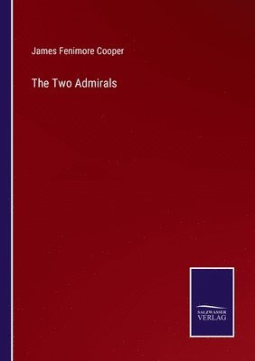 James Fenimore Cooper - Two Admirals, Häftad