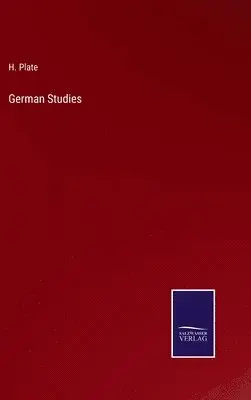 H Plate - German Studies, Inbunden. Tillgänglighet: Lägg i varukorg
