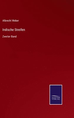 Albrecht Weber - Indische Streifen, Inbunden