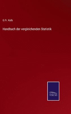 G Kolb - Handbuch der vergleichenden Statistik, Inbunden. Tillgänglighet: Lägg i varukorg