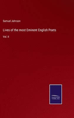 Samuel Johnson - Lives of the most Eminent English Poets, Inbunden