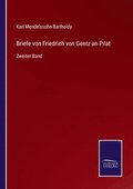 Briefe von Friedrich von Gentz an Pilat