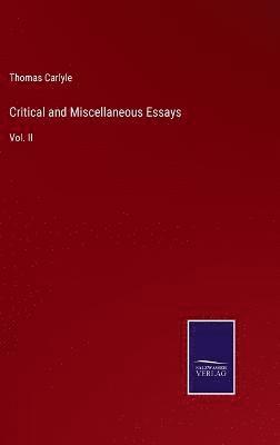 Thomas Carlyle - Critical and Miscellaneous Essays, Inbunden