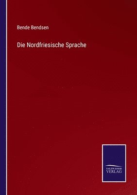 Bende Bendsen - Nordfriesische Sprache, Häftad