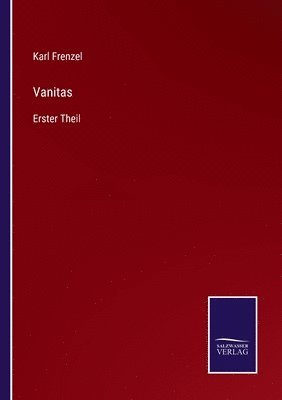 Karl Frenzel - Vanitas, Häftad