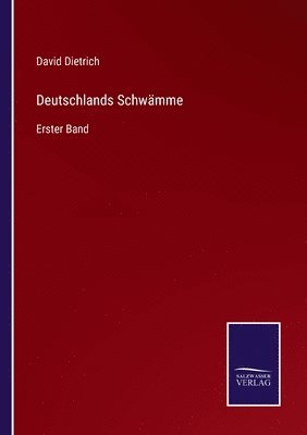David Dietrich - Deutschlands Schwämme, Häftad