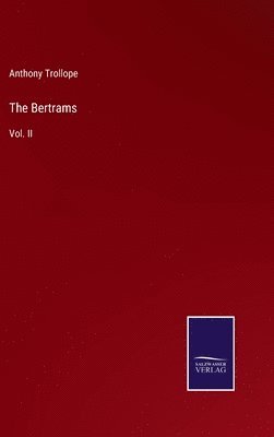 Anthony Trollope - Bertrams, Inbunden