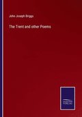 The Trent and other Poems