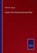 Annals of the American Episcopal Pulpit