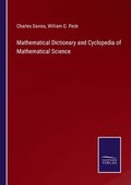 Mathematical Dictionary and Cyclopedia of Mathematical Science