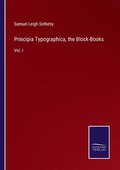 Principia Typographica, the Block-Books