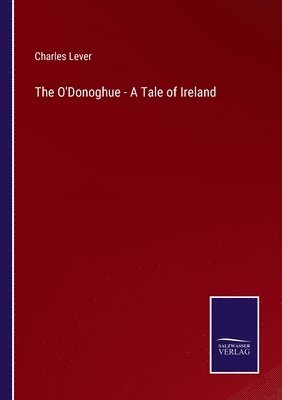 O'Donoghue - A Tale of Ireland