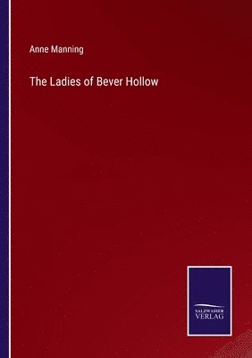 Ladies of Bever Hollow