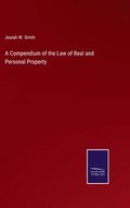 Compendium of the Law of Real and Personal Property