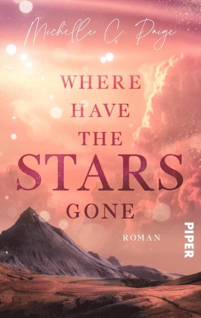 Michelle C. Paige - Where have the Stars gone, E-bok