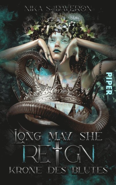 Nika S. Daveron - Long may she reign – Krone des Blutes, E-bok